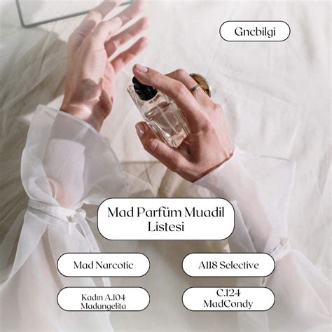 mad parfüm muadil listesi